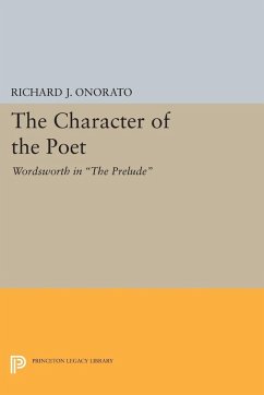 The Character of the Poet (eBook, PDF) - Onorato, Richard J.