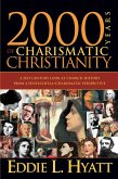 2000 Years Of Charismatic Christianity (eBook, ePUB)