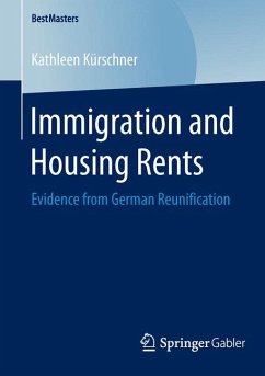 Immigration and Housing Rents (eBook, PDF) - Kürschner, Kathleen