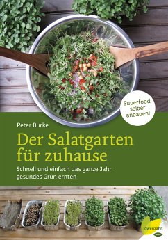 Der Salatgarten für zuhause (eBook, ePUB) - Burke, Peter