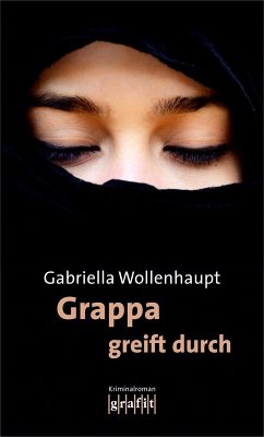 Grappa greift durch / Maria Grappa Bd.26 (eBook, ePUB) - Wollenhaupt, Gabriella