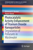 Photocatalytic Activity Enhancement of Titanium Dioxide Nanoparticles (eBook, PDF)