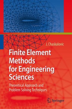 Finite Element Methods for Engineering Sciences (eBook, PDF) - Chaskalovic, Joel