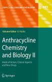 Anthracycline Chemistry and Biology II (eBook, PDF)