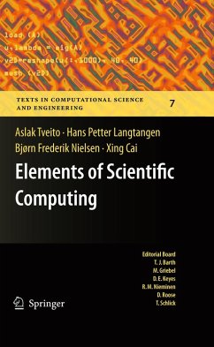 Elements of Scientific Computing (eBook, PDF) - Tveito, Aslak; Langtangen, Hans Petter; Nielsen, Bjørn Frederik; Cai, Xing