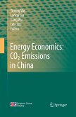 Energy Economics: CO2 Emissions in China (eBook, PDF)