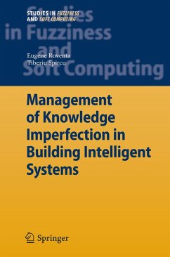 Management of Knowledge Imperfection in Building Intelligent Systems (eBook, PDF) - Roventa, Eugene; Spircu, Tiberiu