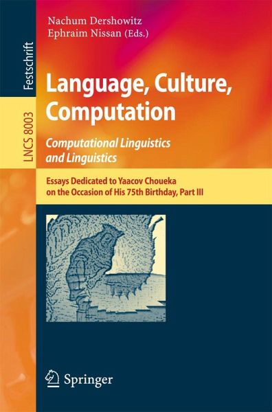 Language, Culture, Computation: Computational Linguistics and Linguistics (eBook, PDF) Language, Culture, Computation: Computational Linguistics and Linguistics (eBook, PDF)