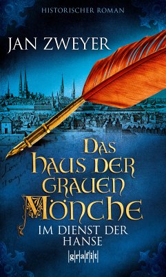 Das Haus der grauen Mönche (eBook, ePUB) - Zweyer, Jan