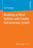 Modeling of Wind Turbines with Doubly Fed Generator System (eBook, PDF)