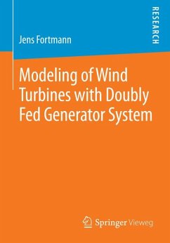 Modeling of Wind Turbines with Doubly Fed Generator System (eBook, PDF) - Fortmann, Jens