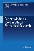 Rodent Model as Tools in Ethical Biomedical Research (eBook, PDF)
