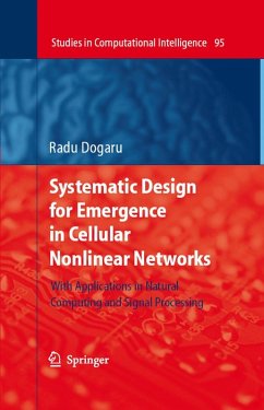 Systematic Design for Emergence in Cellular Nonlinear Networks (eBook, PDF) - Dogaru, Radu