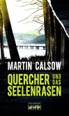 Quercher und das Seelenrasen / Quercher Bd.4 (eBook, ePUB)