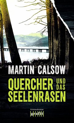 Quercher und das Seelenrasen / Quercher Bd.4 (eBook, ePUB) - Calsow, Martin
