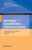 Multimedia Communications, Services and Security (eBook, PDF)