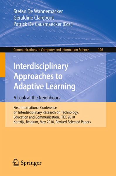 Interdisciplinary Approaches to Adaptive Learning: A Look at the Neighbours (eBook, PDF) Interdisciplinary Approaches to Adaptive Learning: A Look at the Neighbours (eBook, PDF)