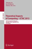 Theoretical Aspects of Computing -- ICTAC 2013 (eBook, PDF)