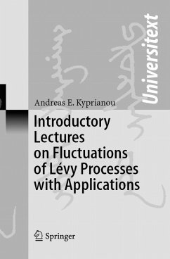 Introductory Lectures on Fluctuations of Lévy Processes with Applications (eBook, PDF) - Kyprianou, Andreas E.