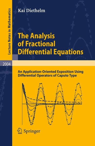 The Analysis of Fractional Differential Equations (eBook, PDF)