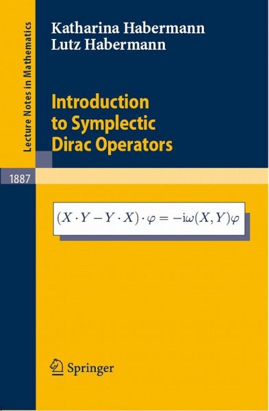Introduction to Symplectic Dirac Operators (eBook, PDF) Introduction to Symplectic Dirac Operators (eBook, PDF)