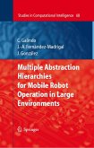 Multiple Abstraction Hierarchies for Mobile Robot Operation in Large Environments (eBook, PDF)