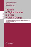 The Role of Digital Libraries in a Time of Global Change (eBook, PDF)