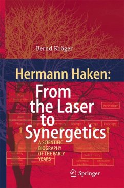 Hermann Haken: From the Laser to Synergetics (eBook, PDF) - Kröger, Bernd