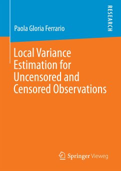 Local Variance Estimation for Uncensored and Censored Observations (eBook, PDF) - Ferrario, Paola Gloria