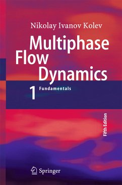 Multiphase Flow Dynamics 1 (eBook, PDF) - Kolev, Nikolay Ivanov