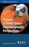 Humans in Outer Space - Interdisciplinary Perspectives (eBook, PDF)