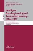 Intelligent Data Engineering and Automated Learning - IDEAL 2007 (eBook, PDF)