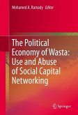 The Political Economy of Wasta: Use and Abuse of Social Capital Networking (eBook, PDF)