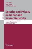 Security and Privacy in Ad-hoc and Sensor Networks (eBook, PDF)