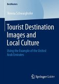 Tourist Destination Images and Local Culture (eBook, PDF)