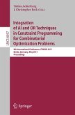 Integration of AI and OR Techniques in Constraint Programming for Combinatorial Optimization Problems (eBook, PDF)