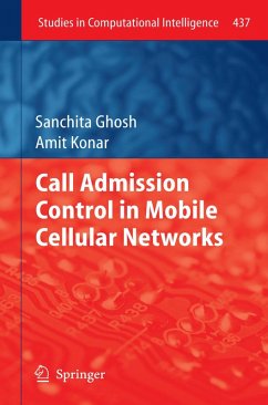 Call Admission Control in Mobile Cellular Networks (eBook, PDF) - Ghosh, Sanchita; Konar, Amit