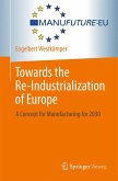 Towards the Re-Industrialization of Europe (eBook, PDF)