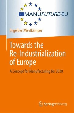 Towards the Re-Industrialization of Europe (eBook, PDF) - Westkämper, Engelbert