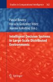 Intelligent Decision Systems in Large-Scale Distributed Environments (eBook, PDF)
