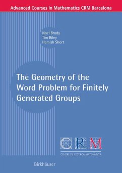 The Geometry of the Word Problem for Finitely Generated Groups (eBook, PDF) - Brady, Noel; Riley, Tim; Short, Hamish