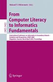 From Computer Literacy to Informatics Fundamentals (eBook, PDF)