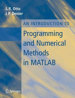 An Introduction to Programming and Numerical Methods in MATLAB (eBook, PDF) - Otto, Steve; Denier, James P.