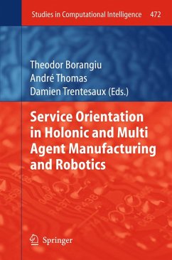 Service Orientation in Holonic and Multi Agent Manufacturing and Robotics (eBook, PDF)