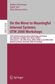 On the Move to Meaningful Internet Systems: OTM 2008 Workshops (eBook, PDF)