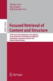 Focused Retrieval of Content and Structure (eBook, PDF)