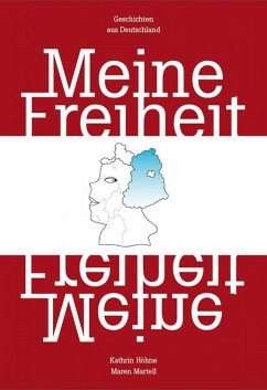 Meine Freiheit (eBook, ePUB) - Höhne, Kathrin; Martell, Maren