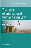 Yearbook of International Humanitarian Law - 2010 (eBook, PDF)