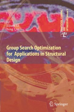 Group Search Optimization for Applications in Structural Design (eBook, PDF) - Li, Lijuan; Liu, Feng