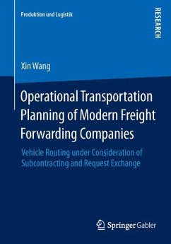 Operational Transportation Planning of Modern Freight Forwarding Companies (eBook, PDF) - Wang, Xin